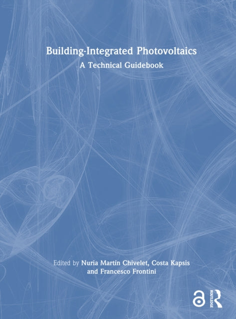 Book cover of: Building-Integrated Photovoltaics