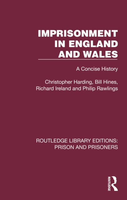 Book cover of: Imprisonment in England and Wales. By: Christopher Harding