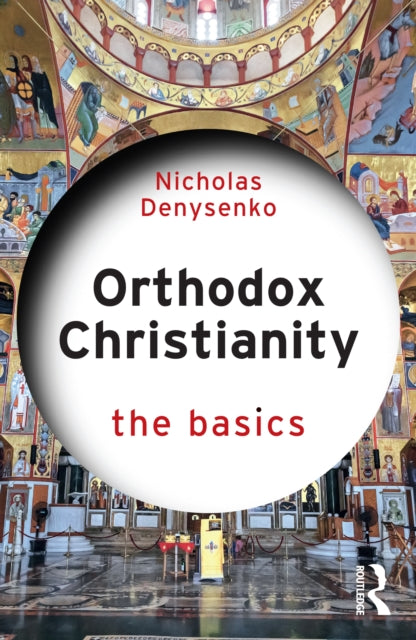 Book cover of: Orthodox Christianity: The Basics