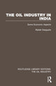 Book cover of: Oil Industry in India