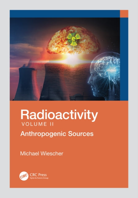 Book cover of: Radioactivity. By: Michael Wiescher