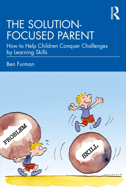 Book cover of: Solution-focused Parent. By: Ben Furman