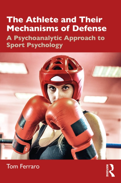 Book cover of: Athlete and Their Mechanisms of Defense