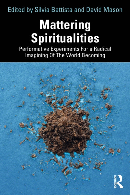 Book cover of: Mattering Spiritualities