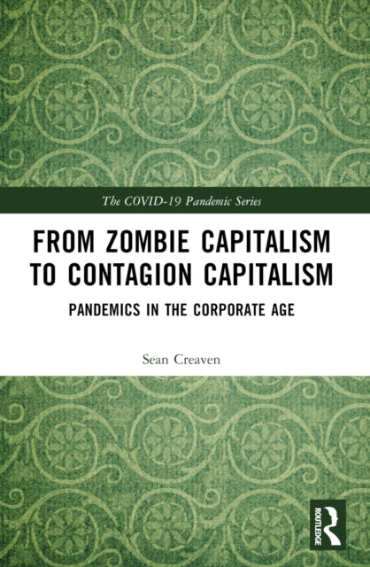 Book cover of: Contagion Capitalism. By: Sean Creaven