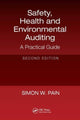 Book cover of: Safety, Health and Environmental Auditing. By: Simon Watson Pain