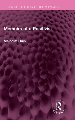 Memoirs of a Positivist