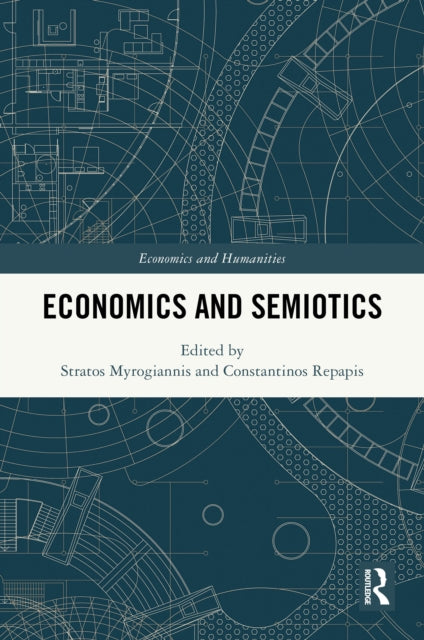 Book cover of: Economics and Semiotics