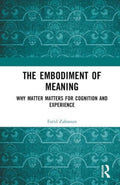 The Embodiment of Meaning