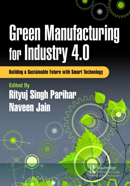 Book cover of: Green Manufacturing for Industry 4.0