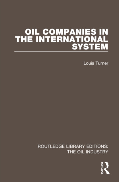 Book cover of: Oil Companies in the International System