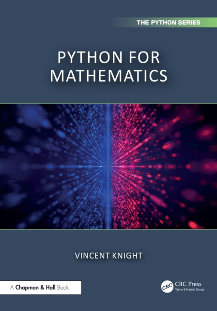 Book cover of: Python for Mathematics. By: Vincent Knight