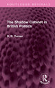 Book cover of: Shadow Cabinet in British Politics. By: D. R. Turner