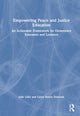 Book cover of: Empowering Peace and Justice Education. By: Julie Lillie
