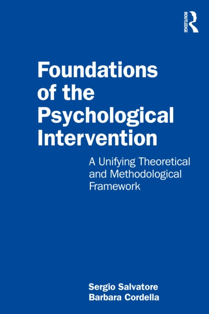 Book cover of: Foundations of the Psychological Intervention
