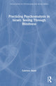 Book cover of: Practicing Psychoanalysis in Israel: Seeing Through Blindness