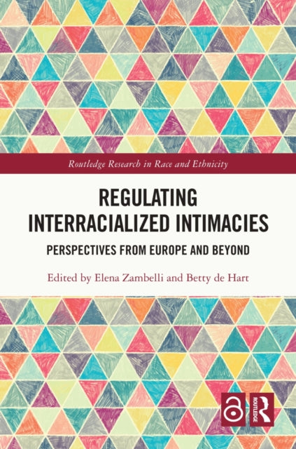Book cover of: Regulating Interracialized Intimacies. By: Elena Zambelli