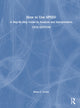 Book cover of: How to Use SPSS®. By: Brian C. Cronk
