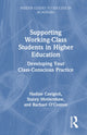 Book cover of: Supporting Working-Class Students in Higher Education
