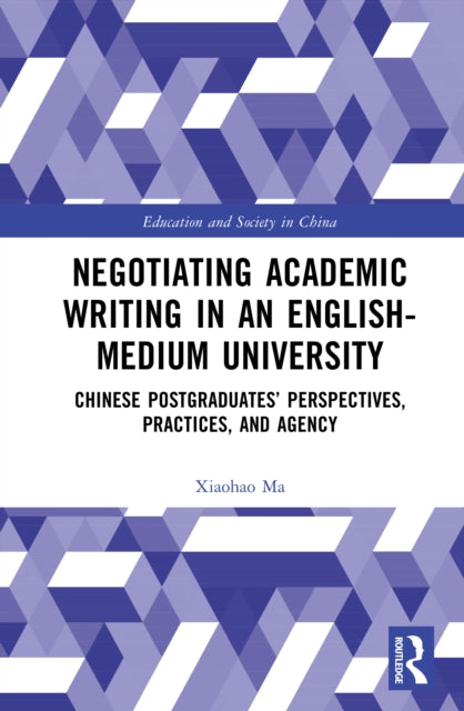 Book cover of: Negotiating Academic Writing in an English-Medium University