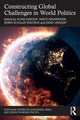 Book cover of: Constructing Global Challenges in World Politics. By: Alina Isakova