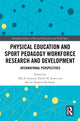 Book cover of: Physical Education and Sport Pedagogy Workforce Research and Development. By: Hal A. Lawson