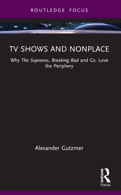 Book cover of: TV Shows and Nonplace. By: Alexander Gutzmer