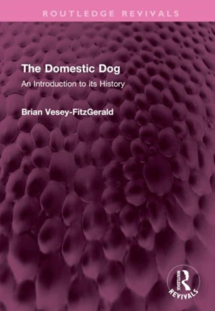 Book cover of: Domestic Dog. By: Brian Vesey-Fitzgerald