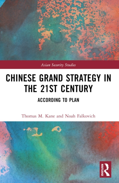 Chinese Grand Strategy in the 21st Century