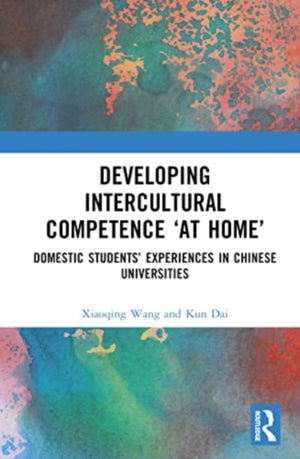 Developing Intercultural Competence “at Home”