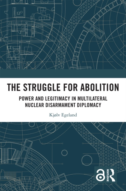 Book cover of: Struggle for Abolition. By: Kjølv Egeland