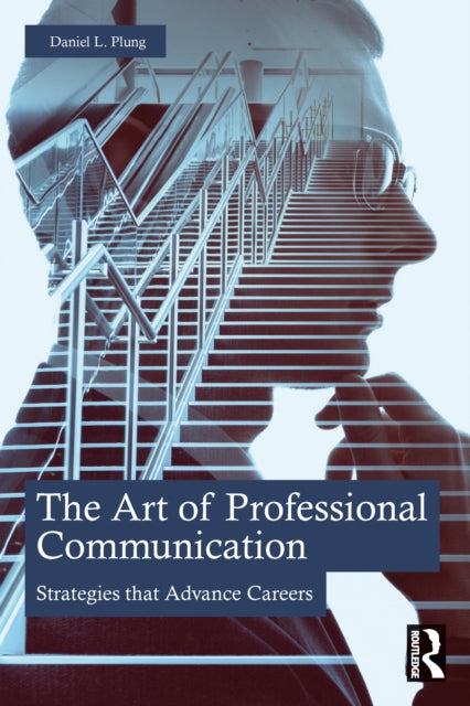 Book cover of: Art of Professional Communication. By: Daniel Plung