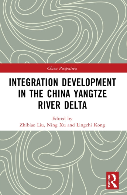 Integration Development in the China Yangtze River Delta