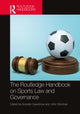 Book cover of: Routledge Handbook on Sports Law and Governance