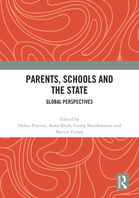 Book cover of: Parents, Schools and the State