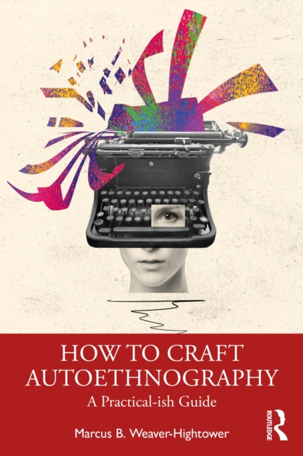 Book cover of: How to Craft Autoethnography