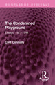 Book cover of: Condemned Playground. By: Cyril Connolly