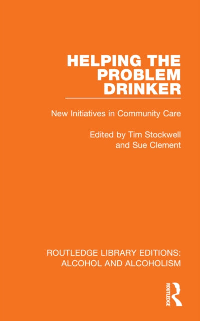 Book cover of: Helping the Problem Drinker. By: Tim Stockwell