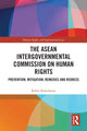 Book cover of: ASEAN Intergovernmental Commission on Human Rights. By: Robin Ramcharan