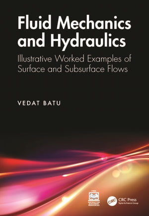 Fluid Mechanics and Hydraulics