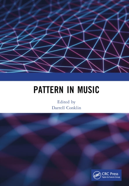 Book cover of: Pattern in Music. By: Darrell Conklin