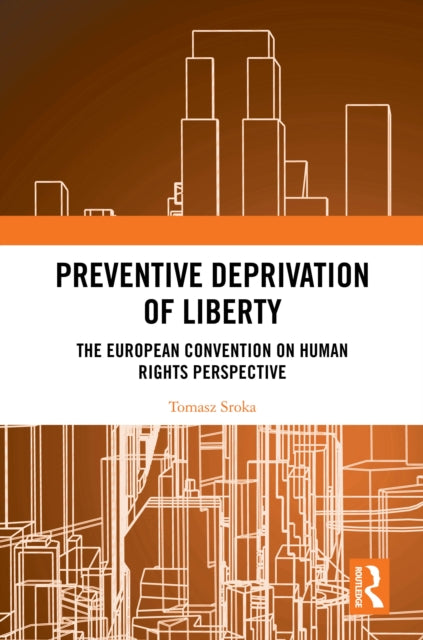 Book cover of: Preventive Deprivation of Liberty. By: Tomasz Sroka