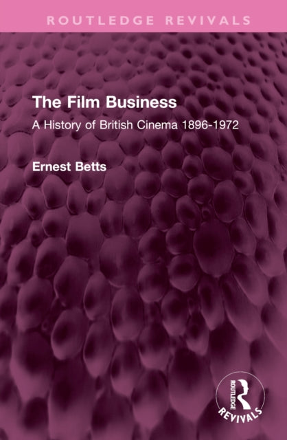 Book cover of: Film Business. By: Ernest Betts
