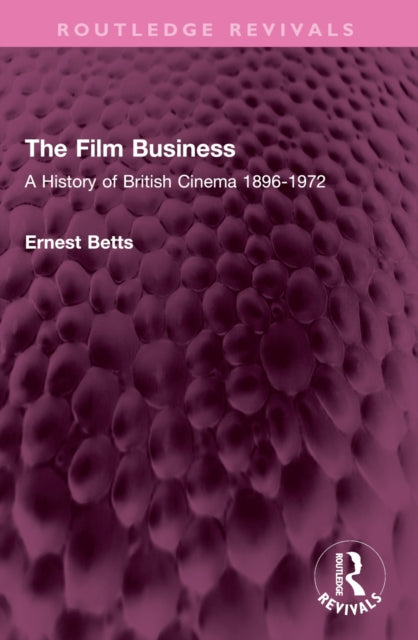 Book cover of: Film Business. By: Ernest Betts