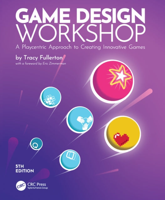 Book cover of: Game Design Workshop. By: Tracy Fullerton