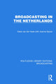 Book cover of: Broadcasting in the Netherlands. By: Kees Van Der Haak