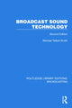 Book cover of: Broadcast Sound Technology. By: Michael Talbot-Smith