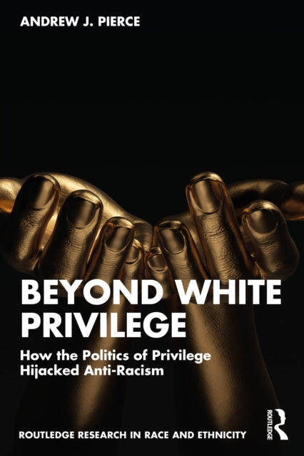 Book cover of: Beyond White Privilege