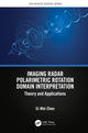 Book cover of: Imaging Radar Polarimetric Rotation Domain Interpretation. By: Si-Wei Chen