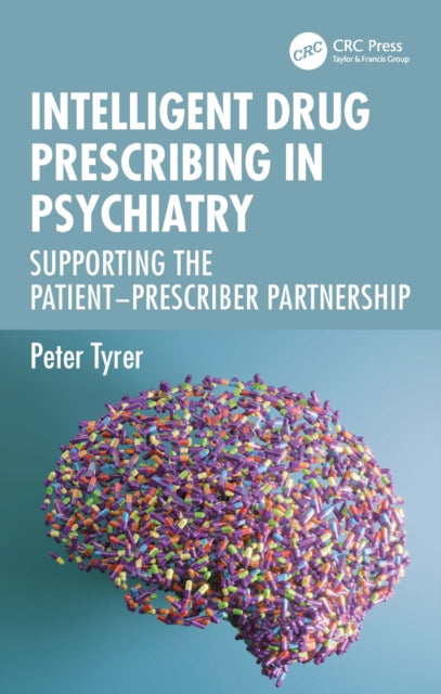 Book cover of: Intelligent Drug Prescribing in Psychiatry. By: Peter Tyrer
